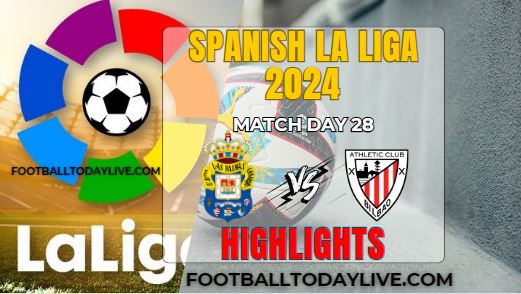 Las Palmas Vs Athletic Club La Liga Highlights 10Mar2024