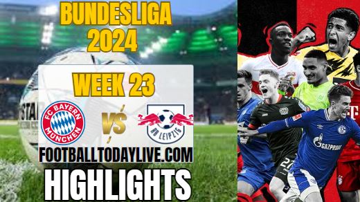 Bayern Munchen Vs RB Leipzig Bundesliga Match 23 Highlights 2024