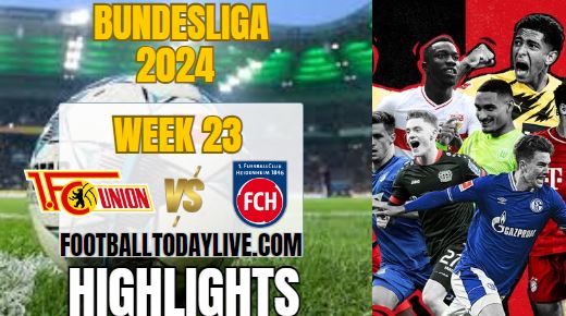 Union Berlin Vs Heidenheim Bundesliga Match 23 Highlights 2024