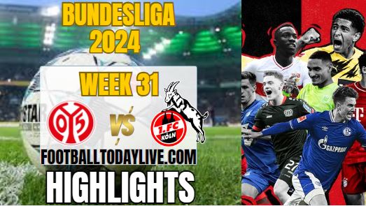 FSV Mainz Vs FC Koln Match 31 Highlights 2024