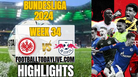 Eintracht Frankfurt Vs RB Leipzig Bundesliga Highlights 18May2024