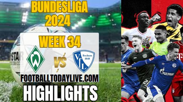Werder Bremen Vs VfL Bochum Bundesliga Highlights 18May2024