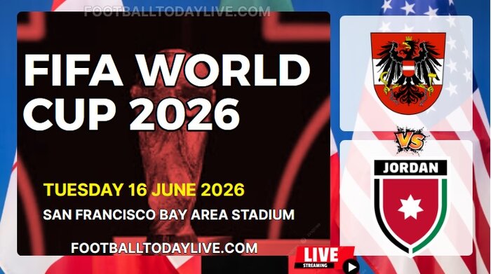 (Austria Vs Jordan) Match 20 - 2026 FIFA WC Live Stream & Replay