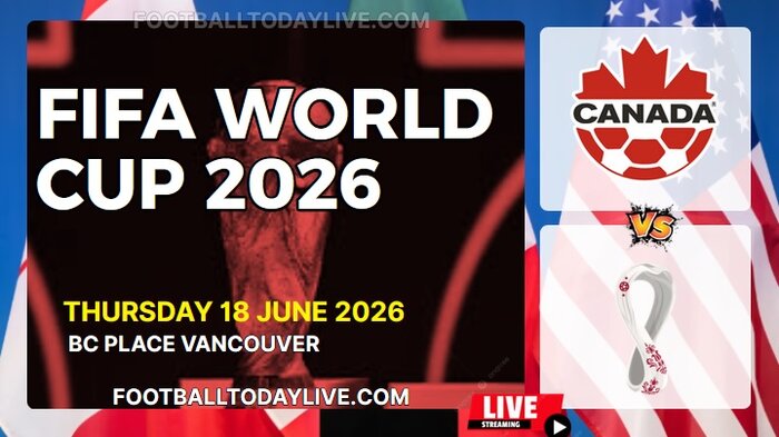 (Canada Vs Qatar) Match 27 - 2026 FIFA WC Live Stream & Replay slider