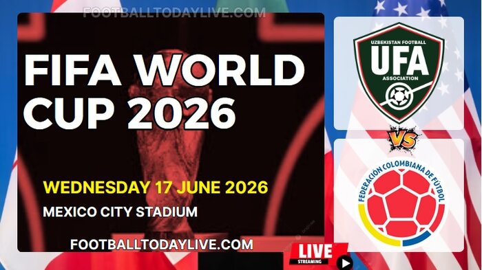 (Uzbekistan Vs Colombia) Match 24 - 2026 FIFA WC Live Stream & Replay
