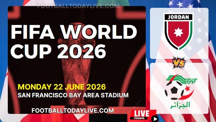 (Jordan Vs Algeria) Match 44 - 2026 FIFA WC Live Stream & Replay
