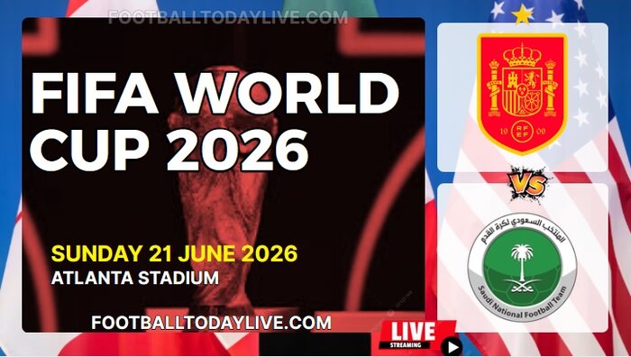 (Spain Vs Saudi Arabia) Match 38 - 2026 FIFA WC Live Stream & Replay