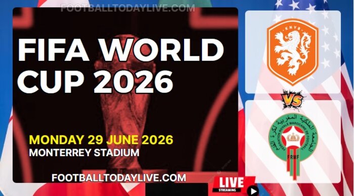 (Netherlands Vs Morocco) Match 74 - 2026 FIFA WC Live Stream & Replay