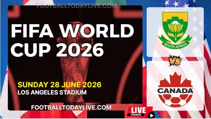 (South Africa Vs Canada) Match 73 - 2026 FIFA WC Live Stream & Replay slider