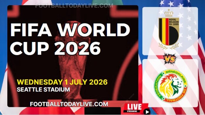 (Belgium Vs Senegal) Match 82 - 2026 FIFA WC Live Stream & Replay