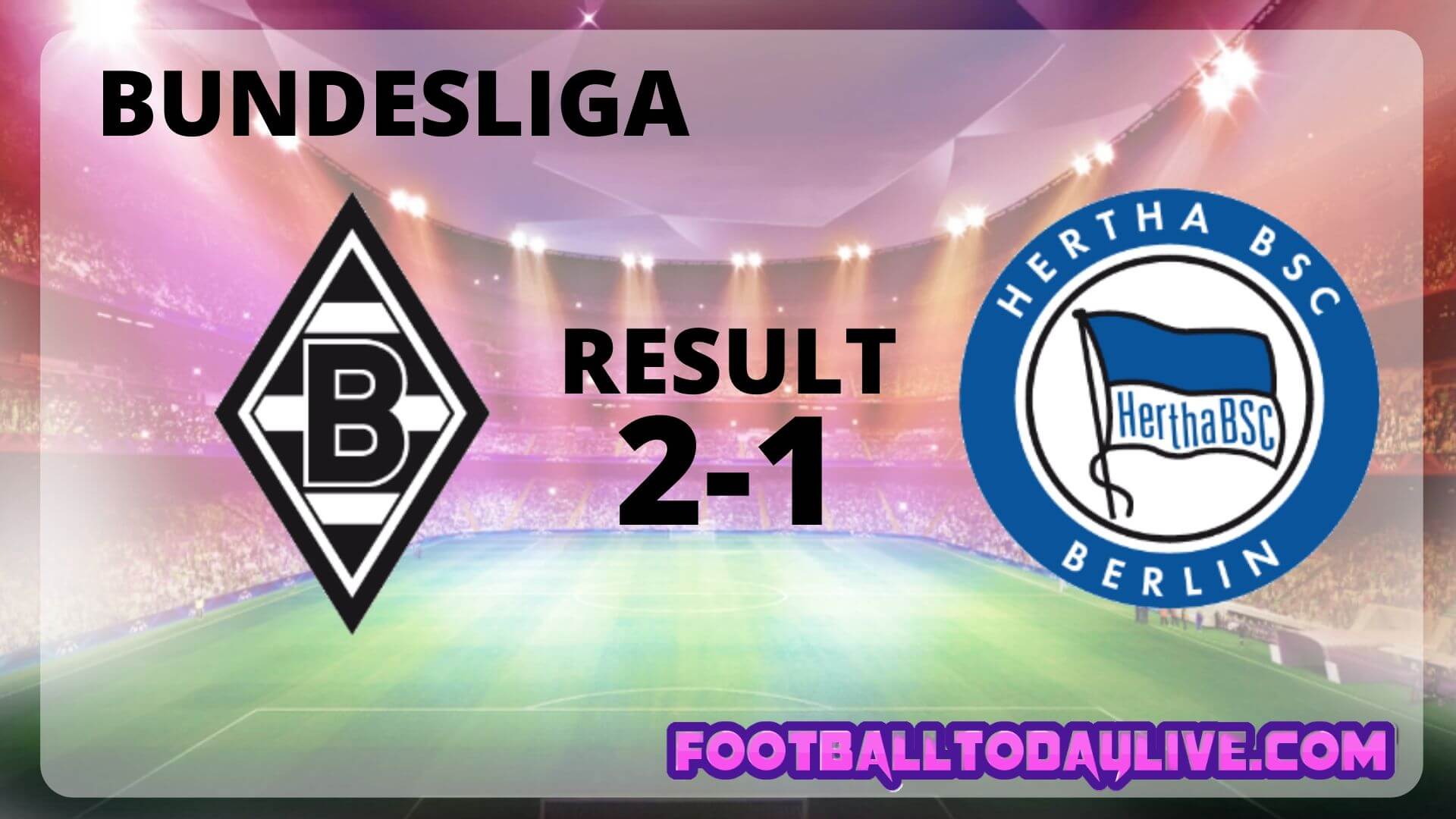 Borussia Monchengladbach Vs Hertha Berlin | Week 34 Result 2020