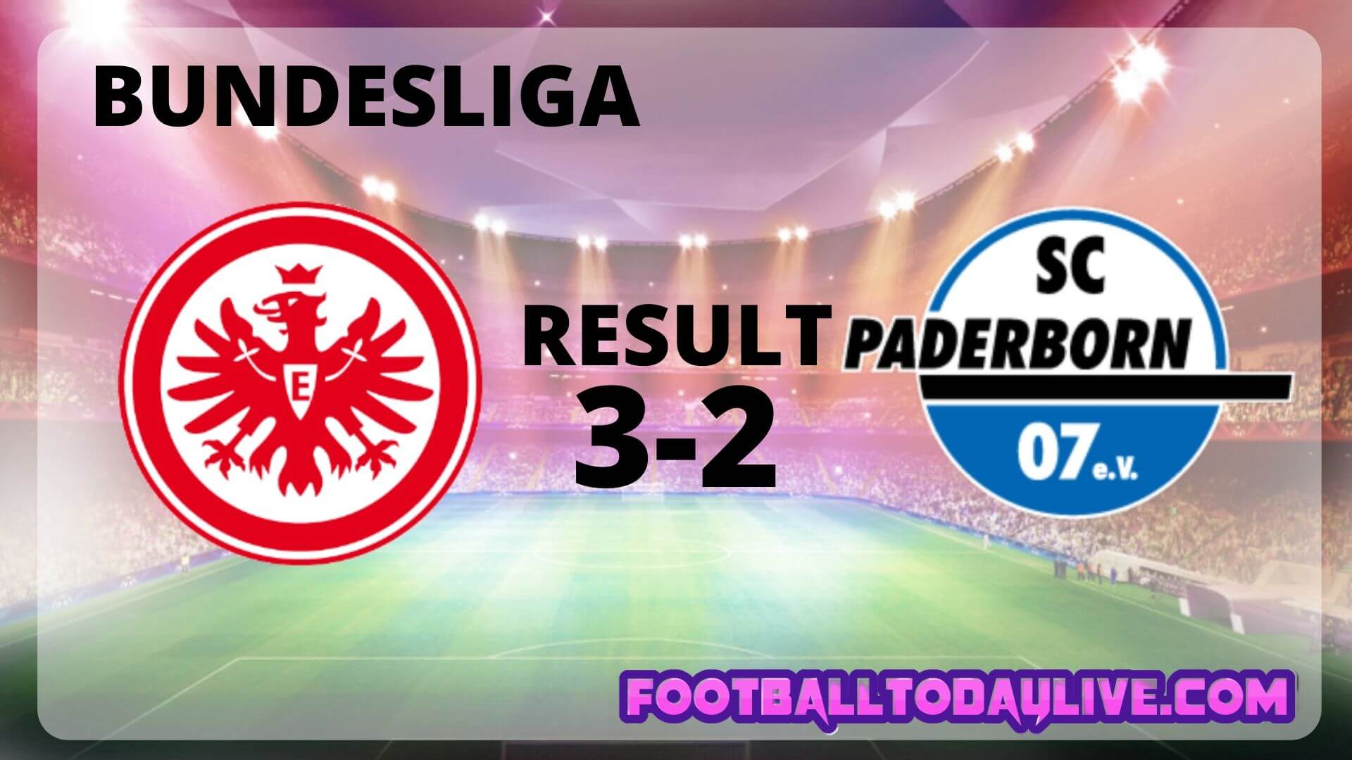 Eintracht Frankfurt Vs SC Paderborn 07 | Week 34 Result 2020