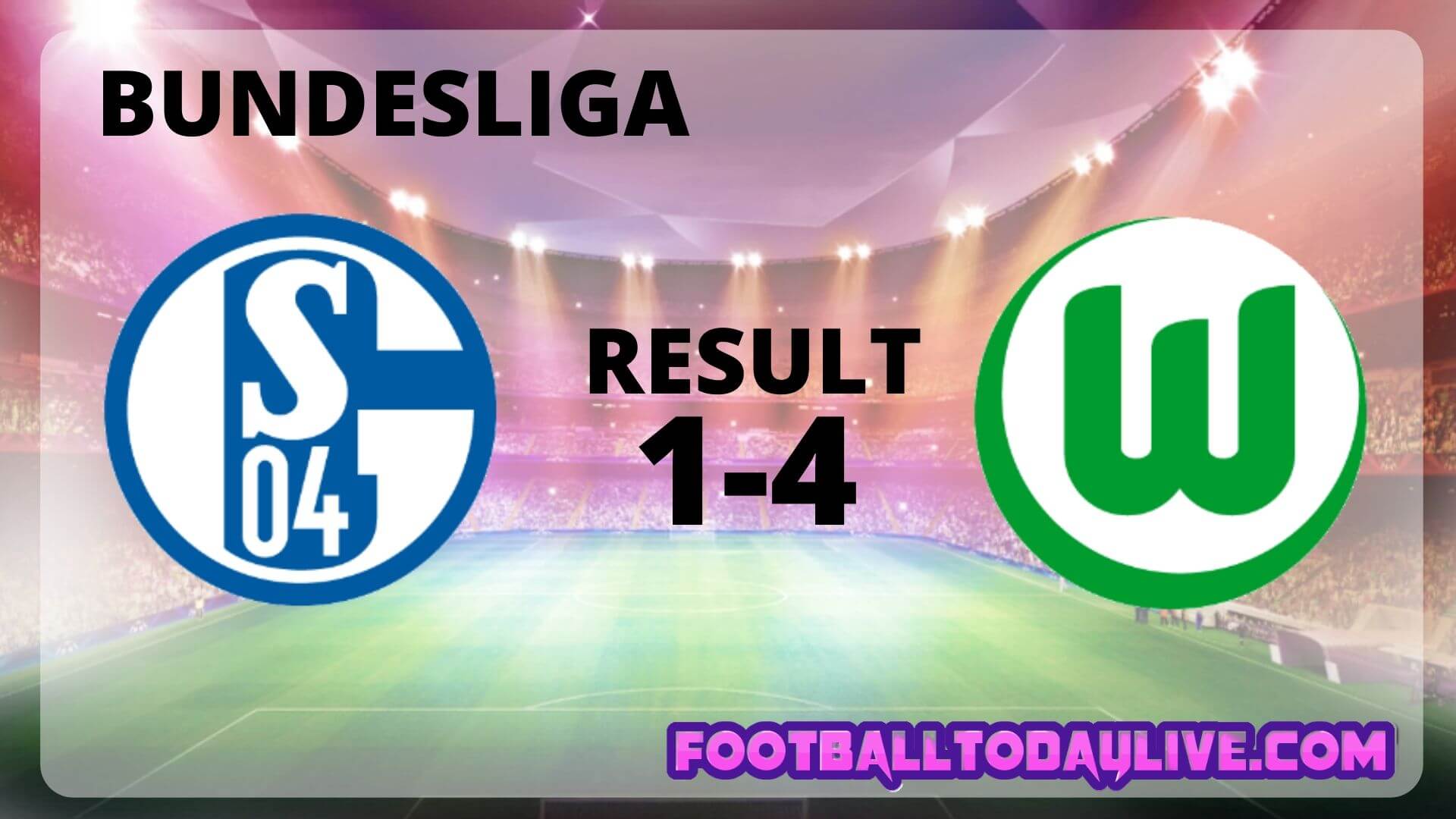 FC Schalke 04 Vs VfL Wolfsburg | Week 33 Result 2020